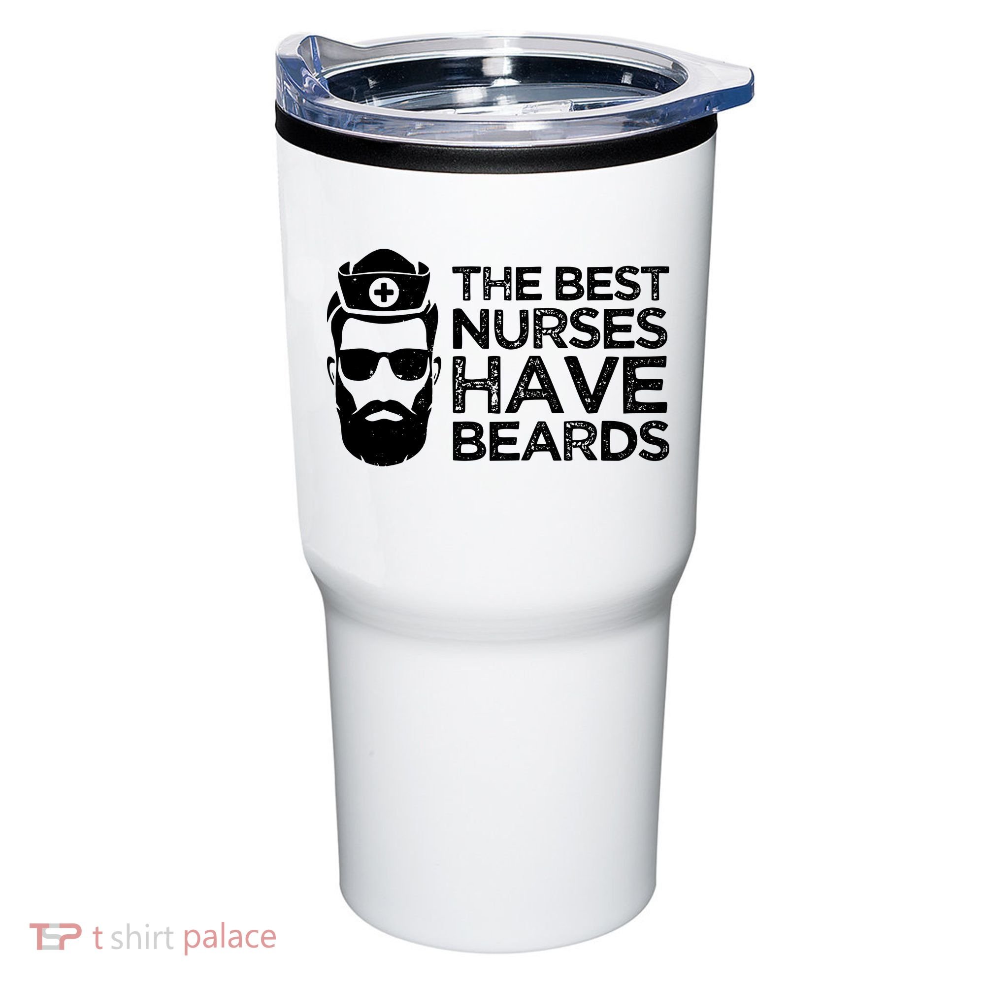 The Best Nurses Have Beards Funny Nurse Tumbler