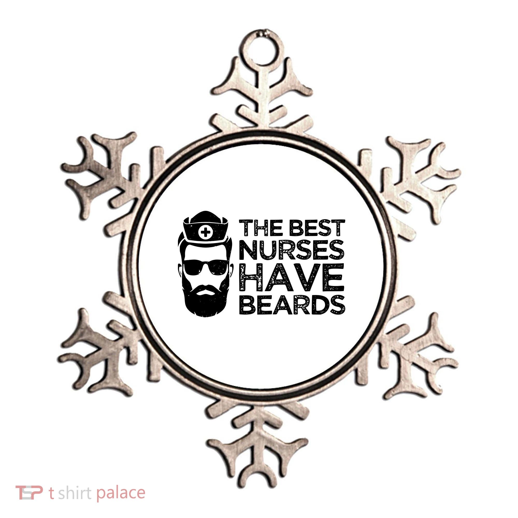 The Best Nurses Have Beards Funny Nurse Ornament