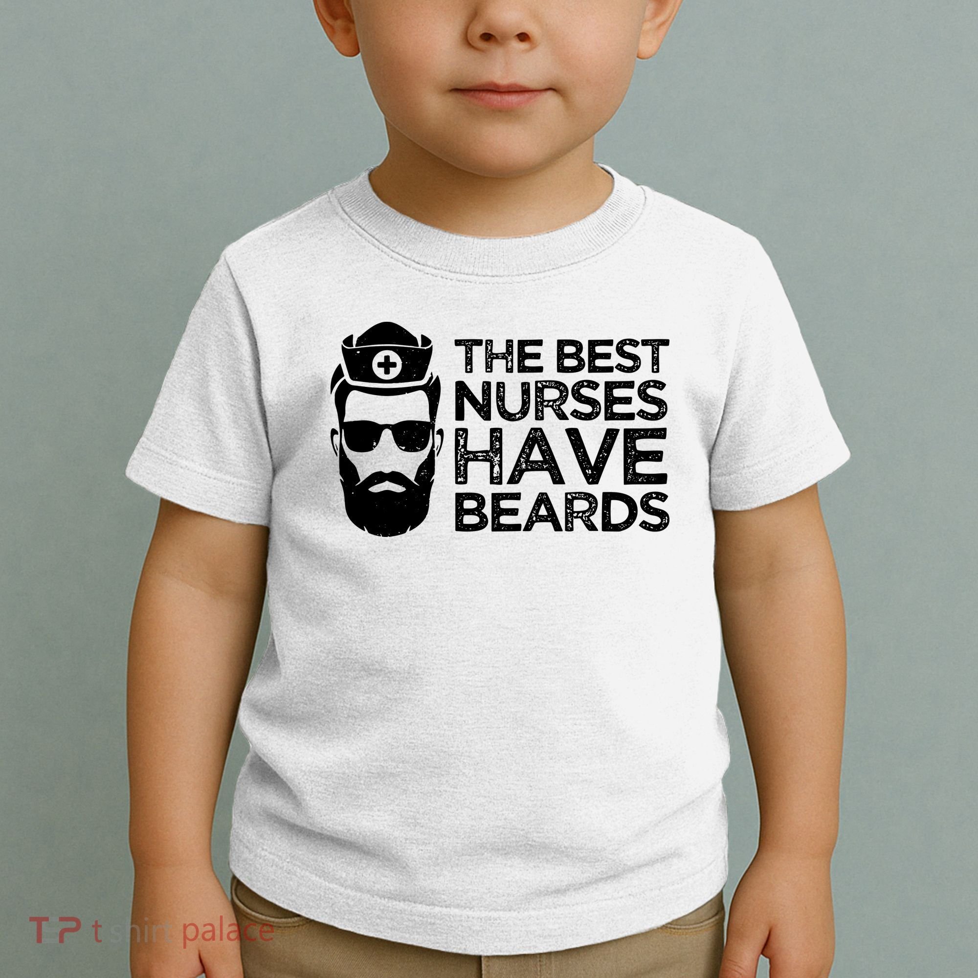 The Best Nurses Have Beards Funny Nurse Toddler T-Shirt