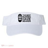 The Best Nurses Have Beards Funny Nurse Visor thumb 0