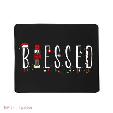 Trendy Blessed Nutcracker Mousepad