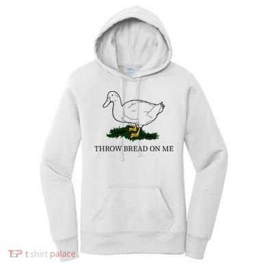 Throw Bread On Me Women's Hoodie