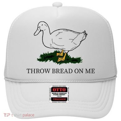 Throw Bread On Me Hat