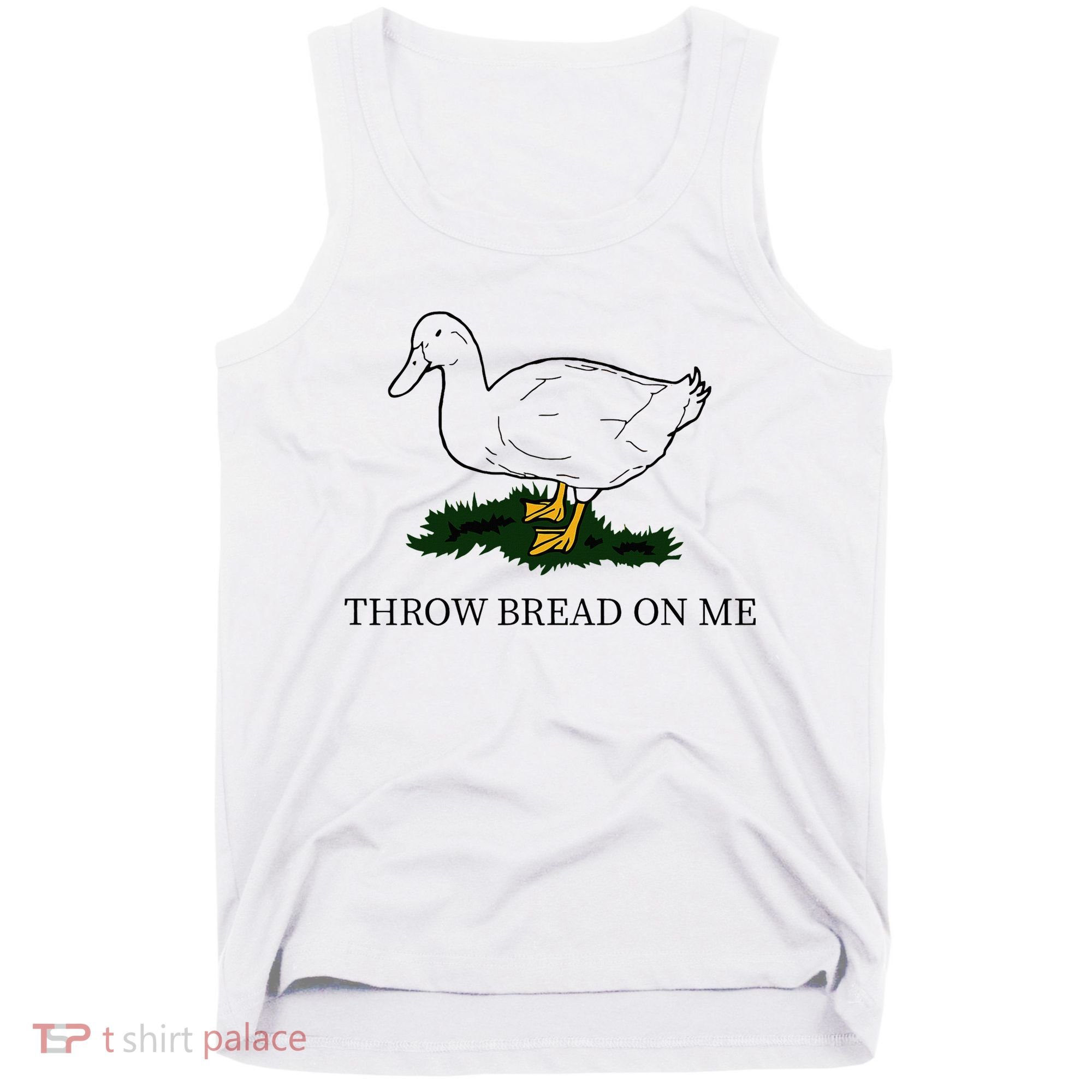 Throw Bread On Me Tank Top