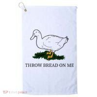 Throw Bread On Me Golf Towel thumb 0