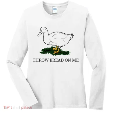 Throw Bread On Me Women's Long Sleeve Shirt