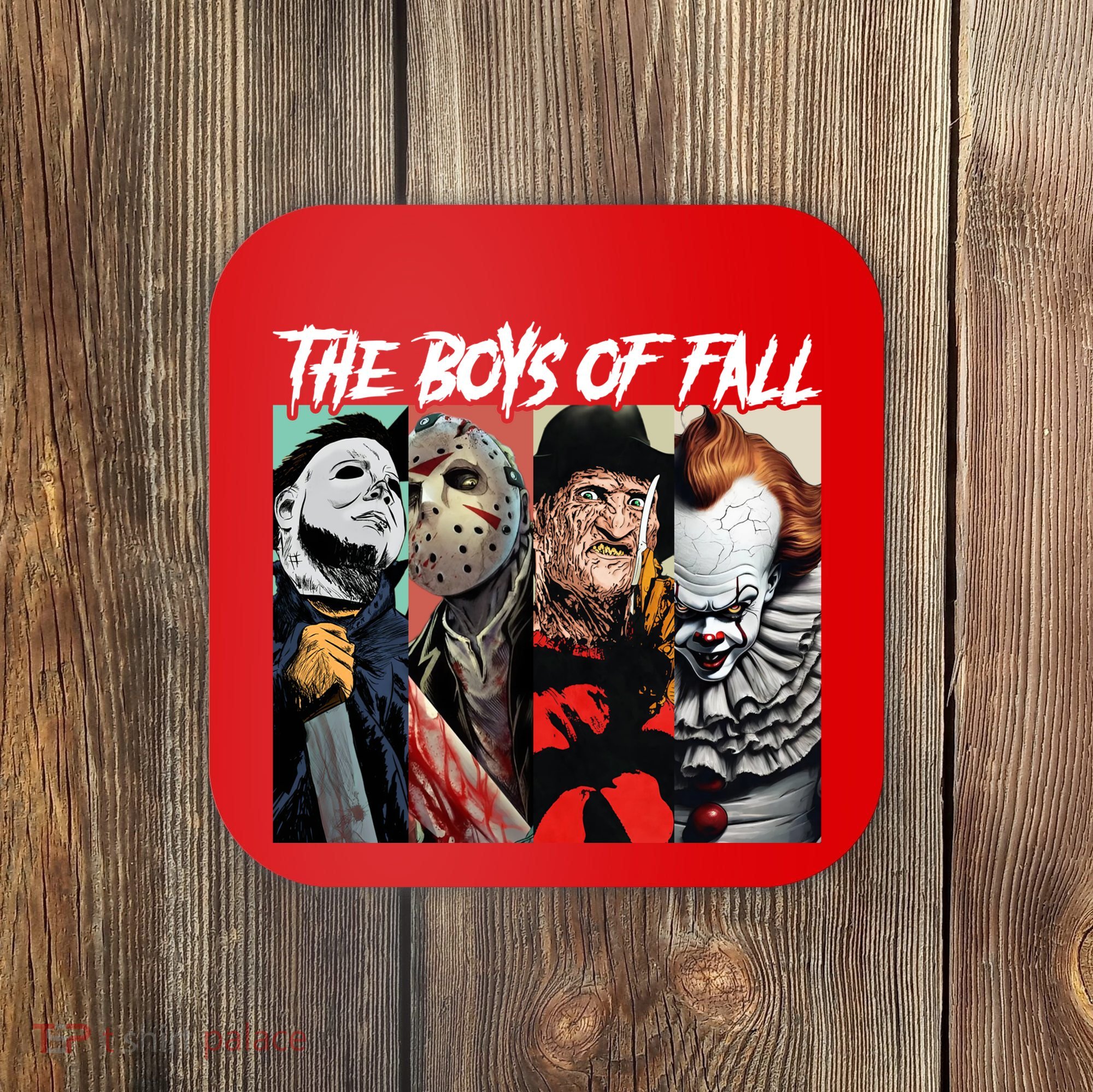The Boy Of Fall Michael Jason Freddy Pennywise Halloween Horror Character Coaster