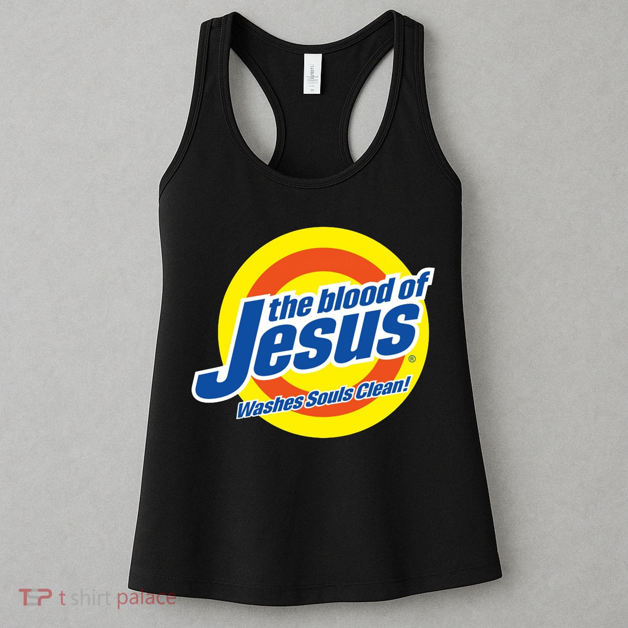 The Blood Of Jesus Washes Souls Clean Women's Tank Top