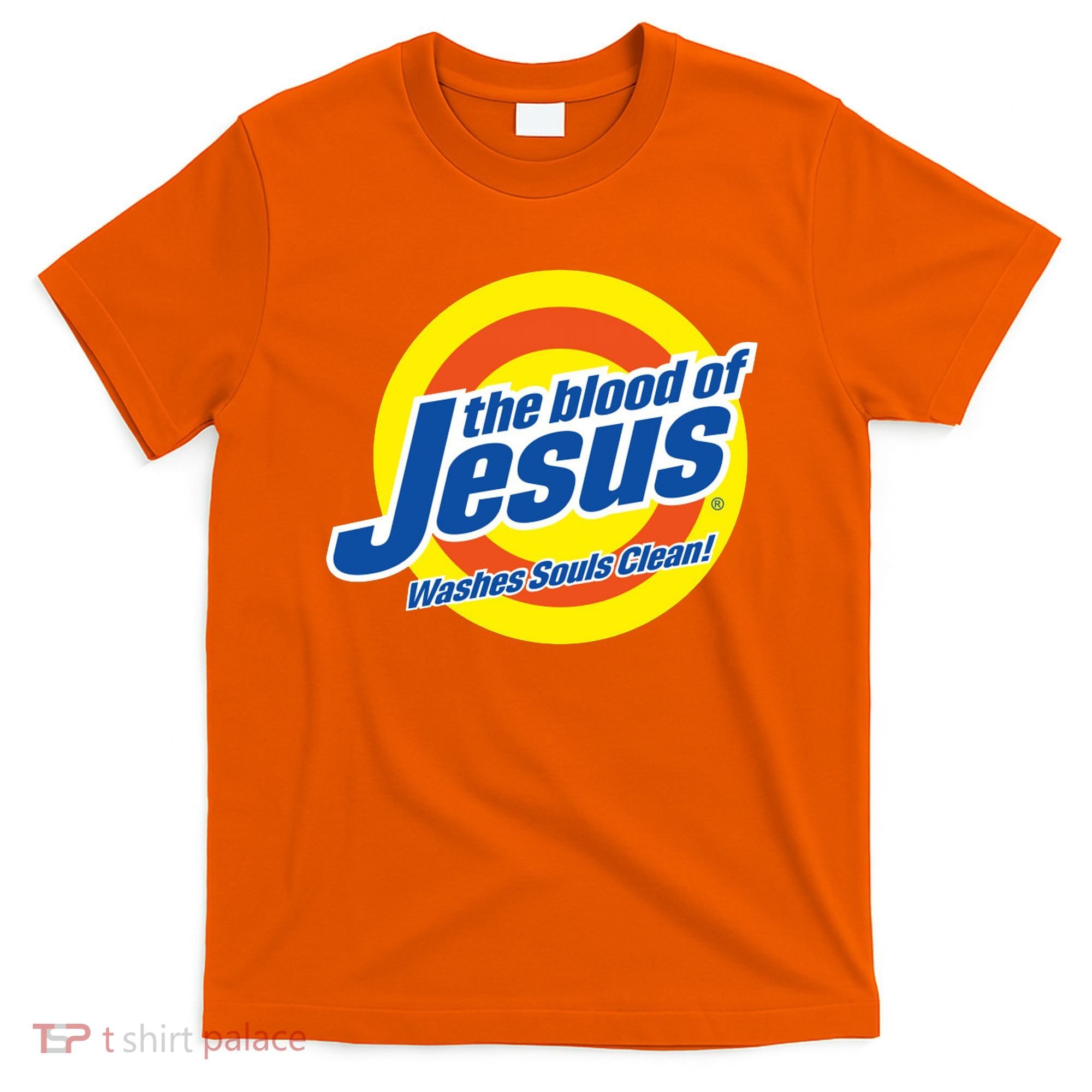 The Blood Of Jesus Washes Souls Clean T-Shirt