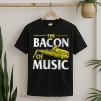 The Bacon Of Music Saxophone Player Saxophonist Jazz T-Shirt thumb 2