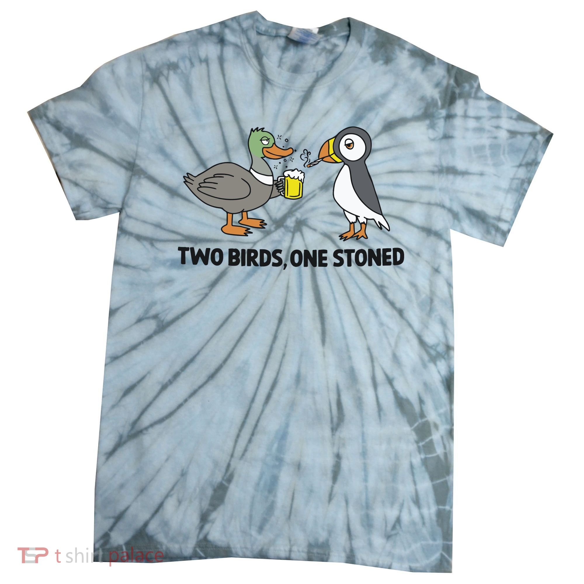 Two Birds One Stoned Tie-Dye T-Shirt