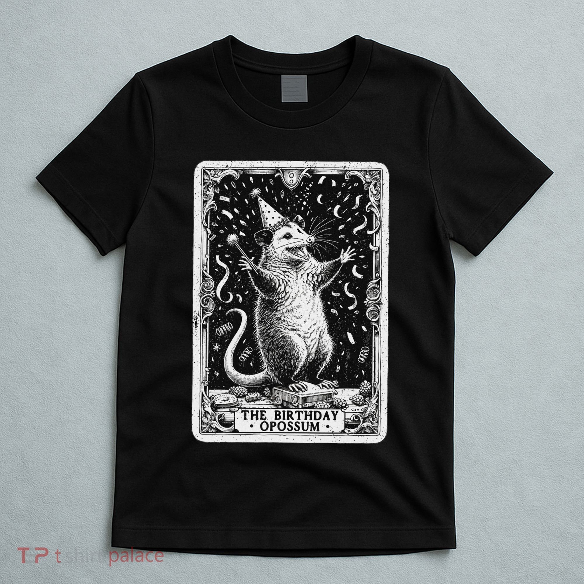 The Birthday Opossum Tarot Card Opossum T-Shirt