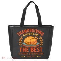 Thanksgiving Bringing Out The Best In Family Dysfunction Tote Bag thumb 0