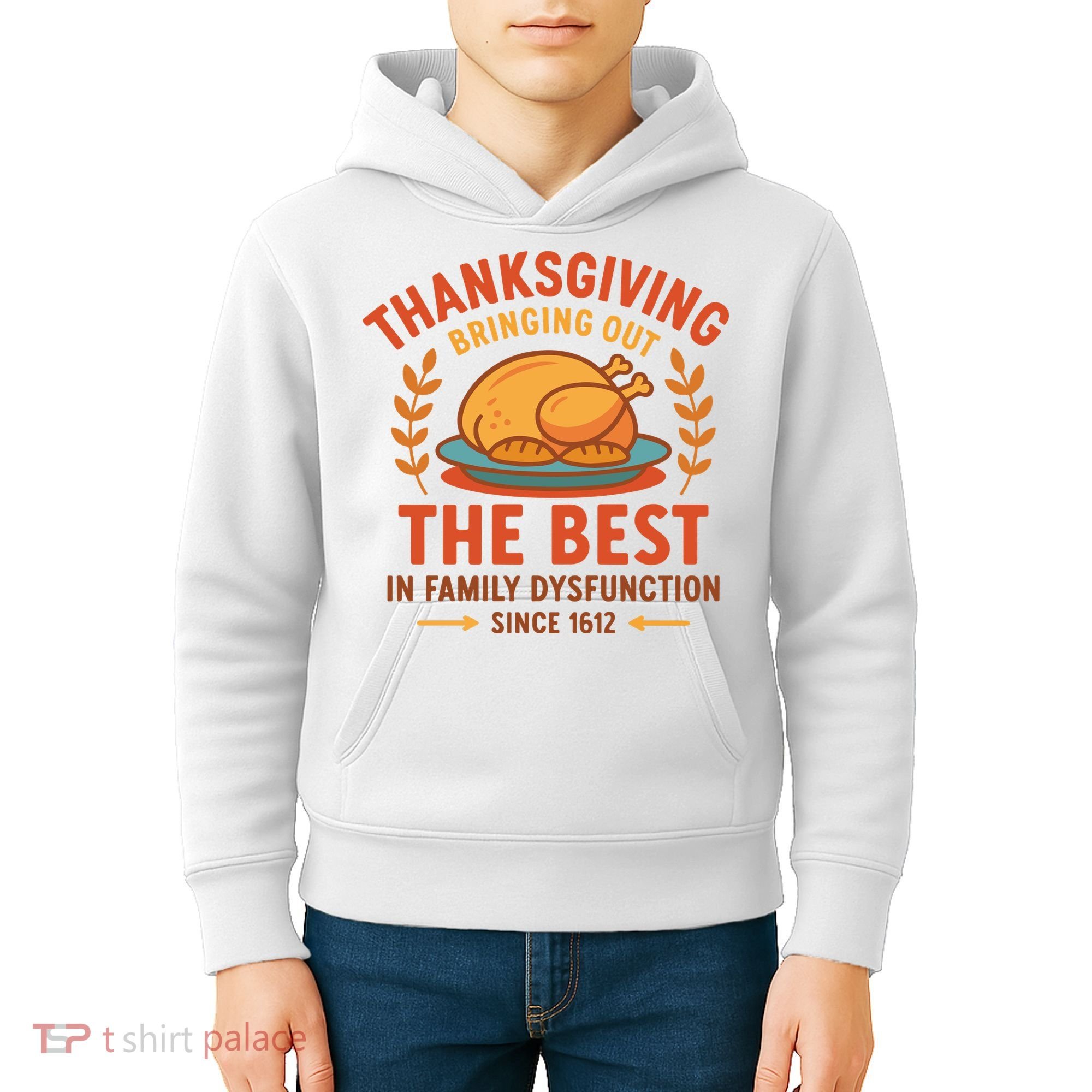 Thanksgiving Bringing Out The Best In Family Dysfunction Kids Hoodie