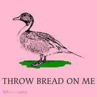 Throw Bread On Me Funny Duck Apparel Coaster thumb 2