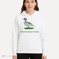 Throw Bread On Me Funny Duck Apparel Hoodie thumb 5