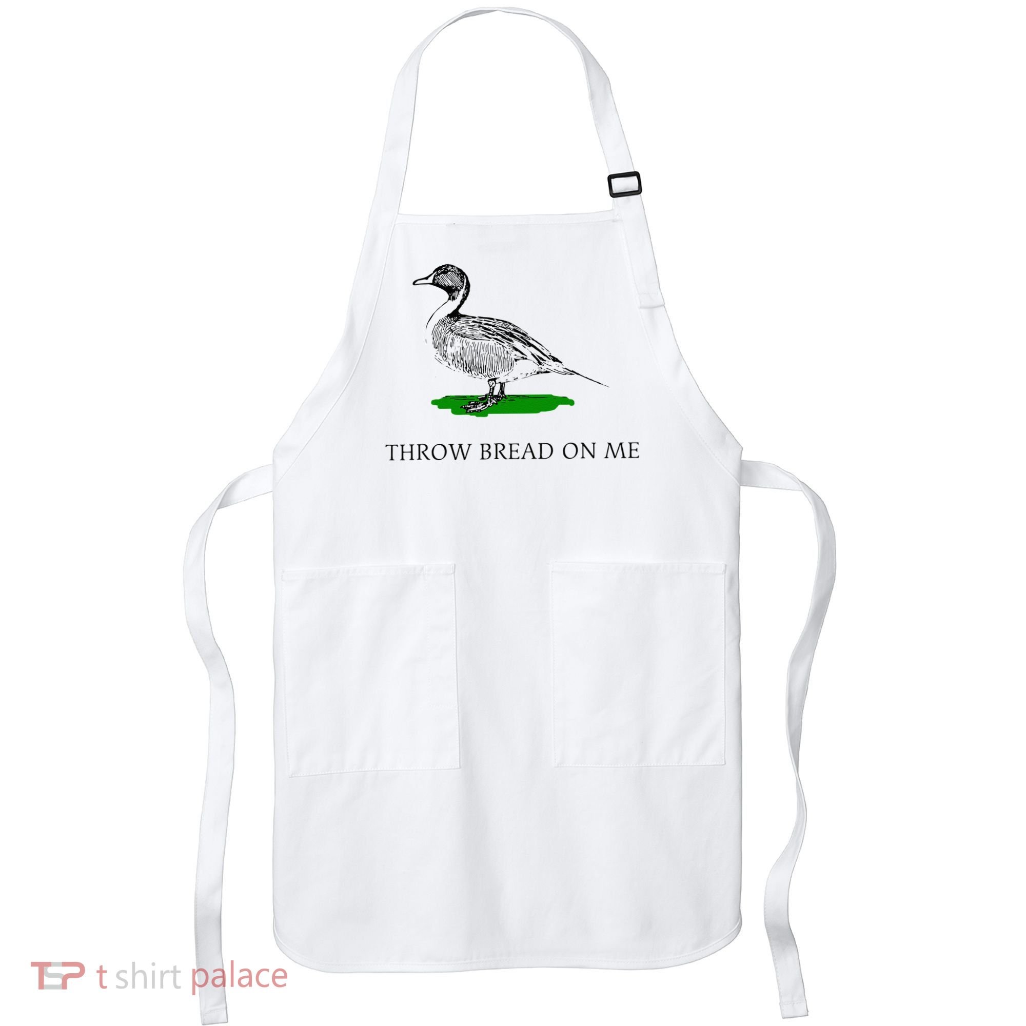 Throw Bread On Me Funny Duck Apparel Apron