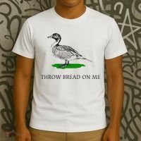 Throw Bread On Me Funny Duck Apparel T-Shirt thumb 3