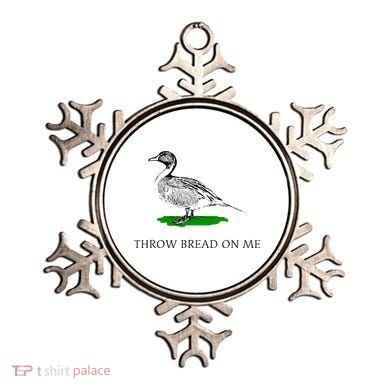 Throw Bread On Me Funny Duck Apparel Ornament