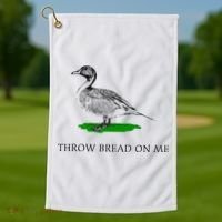 Throw Bread On Me Funny Duck Apparel Golf Towel thumb 1