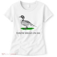 Throw Bread On Me Funny Duck Apparel Women's T-Shirt thumb 0