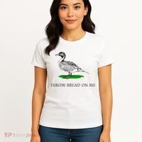 Throw Bread On Me Funny Duck Apparel Women's T-Shirt thumb 4
