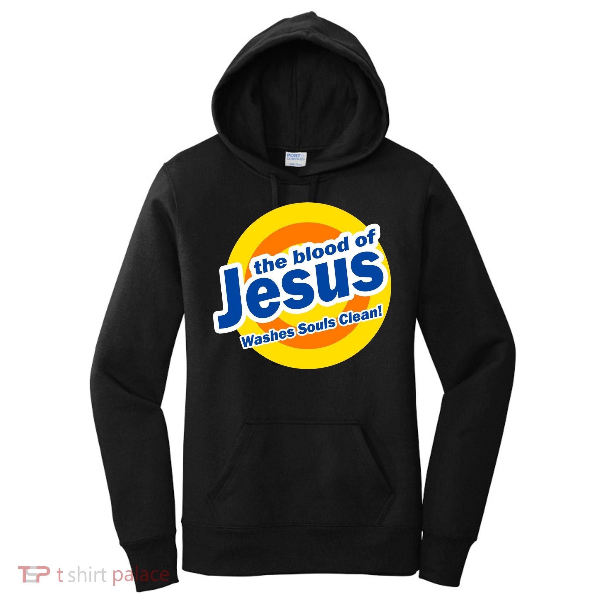 The Blood Of Jesus Washes Souls Clean Women's Hoodie