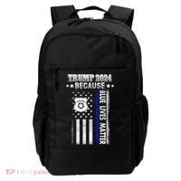 Trump Because Police Lives Matter Thin Blue Line Backpack thumb 0
