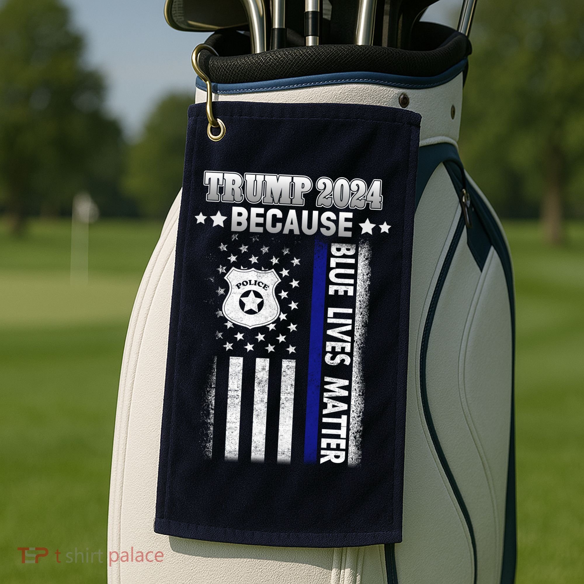 Trump Because Police Lives Matter Thin Blue Line Golf Towel