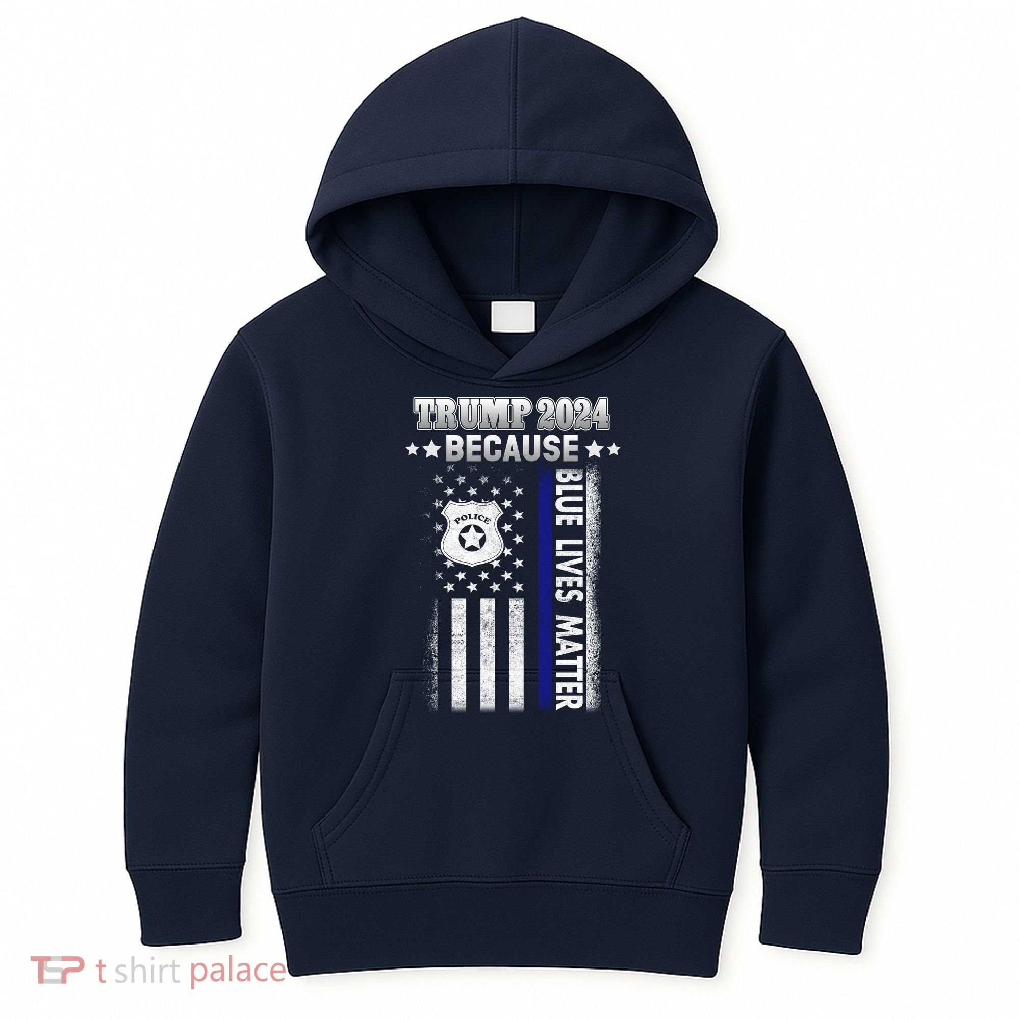 Trump Because Police Lives Matter Thin Blue Line Kids Hoodie