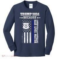 Trump Because Police Lives Matter Thin Blue Line Kids Long Sleeve Shirt thumb 0