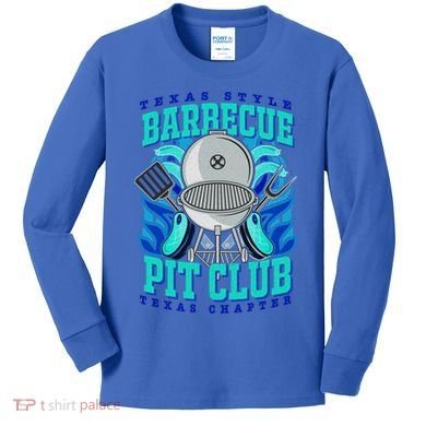 Texas Bbq Pit Club Griller Pitmaster Barbecue Lover Gift Kids Long Sleeve Shirt