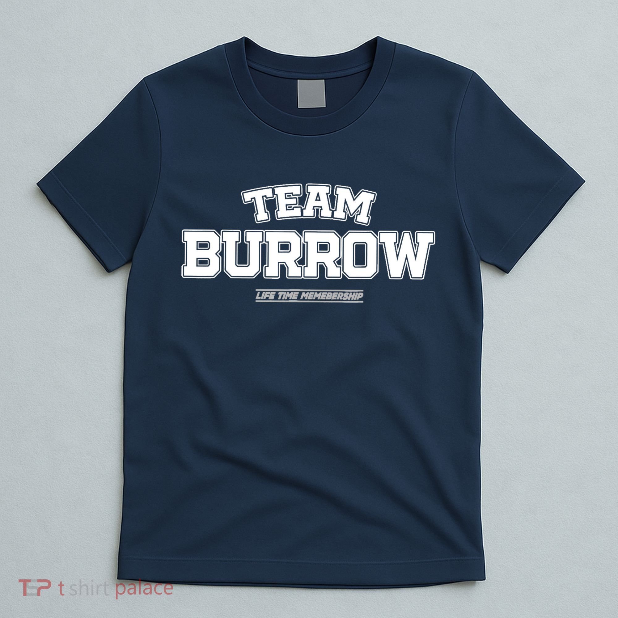 Team Burrow Proud Family Surname, Last Name Team Burrow T-Shirt