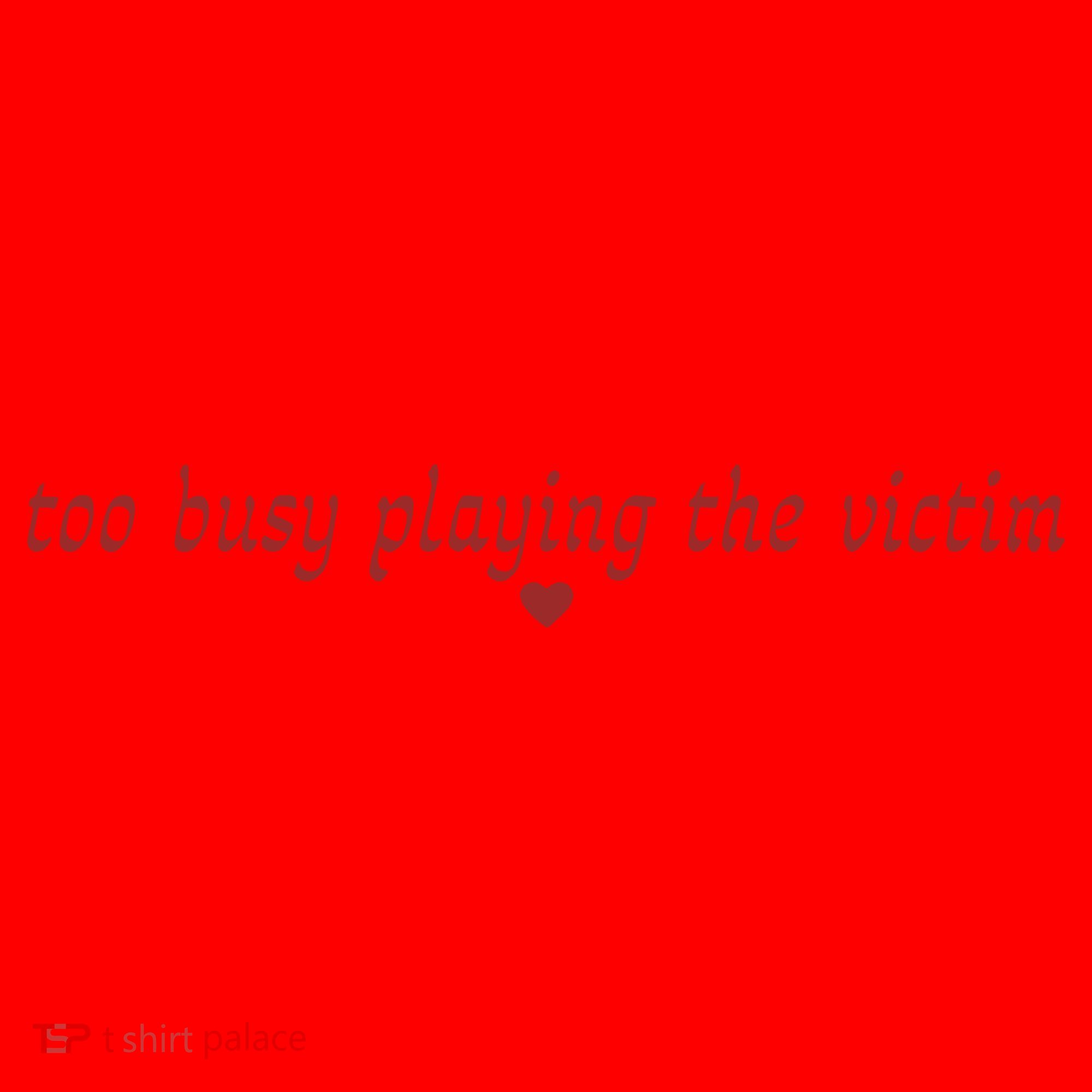 Too Busy Playing The Victim Santa Hat
