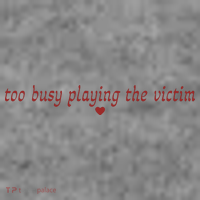 Too Busy Playing The Victim Toddler Hoodie thumb 2