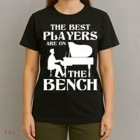 The Best Players Are On The Bench Piano Player Pianist T-Shirt thumb 4