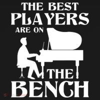 The Best Players Are On The Bench Piano Player Pianist Women's Hoodie thumb 2