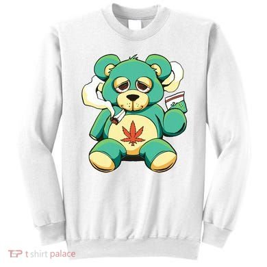 Teddy Bear Pot Leaf 420 Marijuana Weed Cannabis Smokin  Sweatshirt