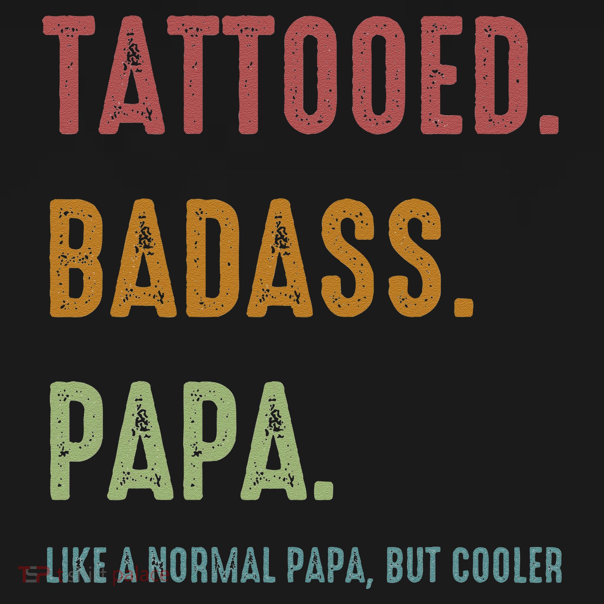 Tattooed Badass Papa Inked FatherS Day Present Backpack