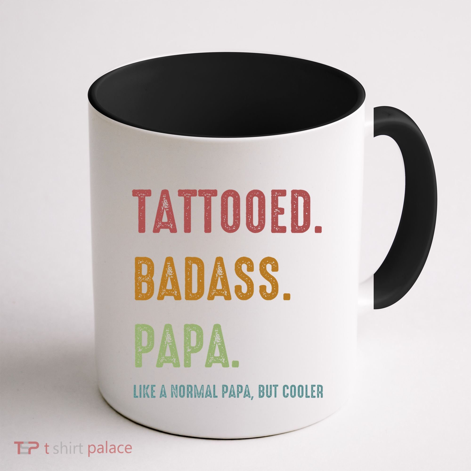 Tattooed Badass Papa Inked FatherS Day Present Coffee Mug