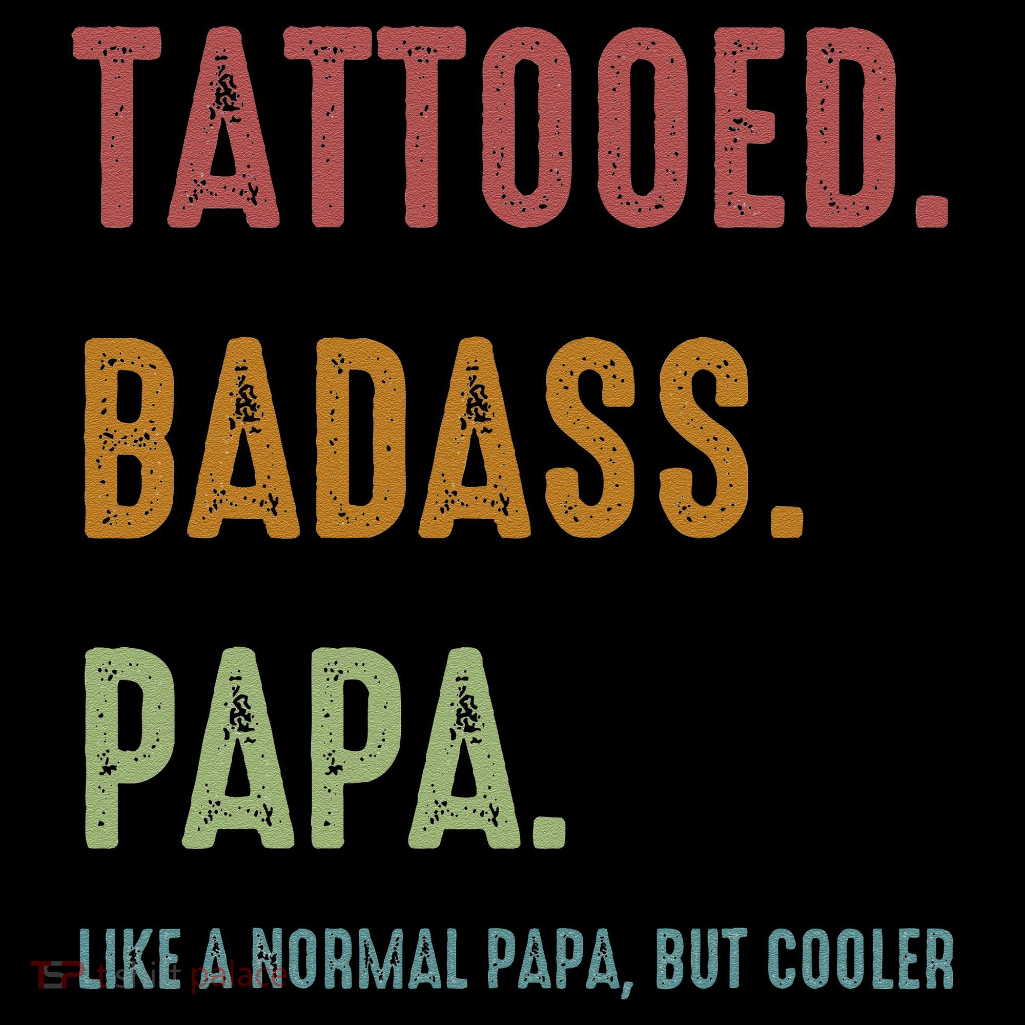 Tattooed Badass Papa Inked FatherS Day Present Coffee Mug