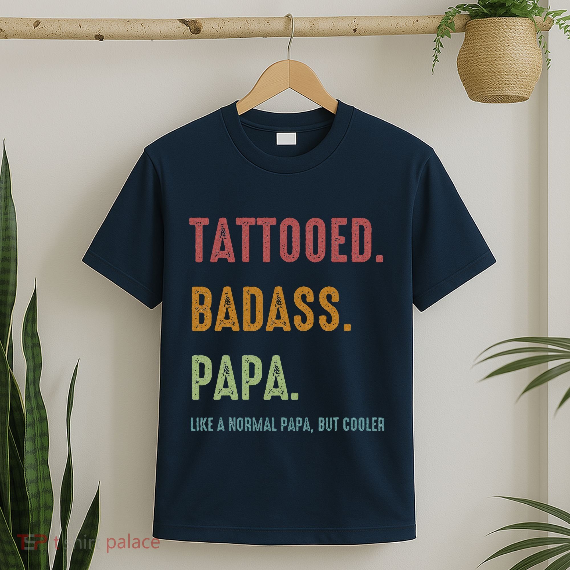 Tattooed Badass Papa Inked FatherS Day Present T-Shirt