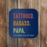 Tattooed Badass Papa Inked FatherS Day Present Coaster thumb 0
