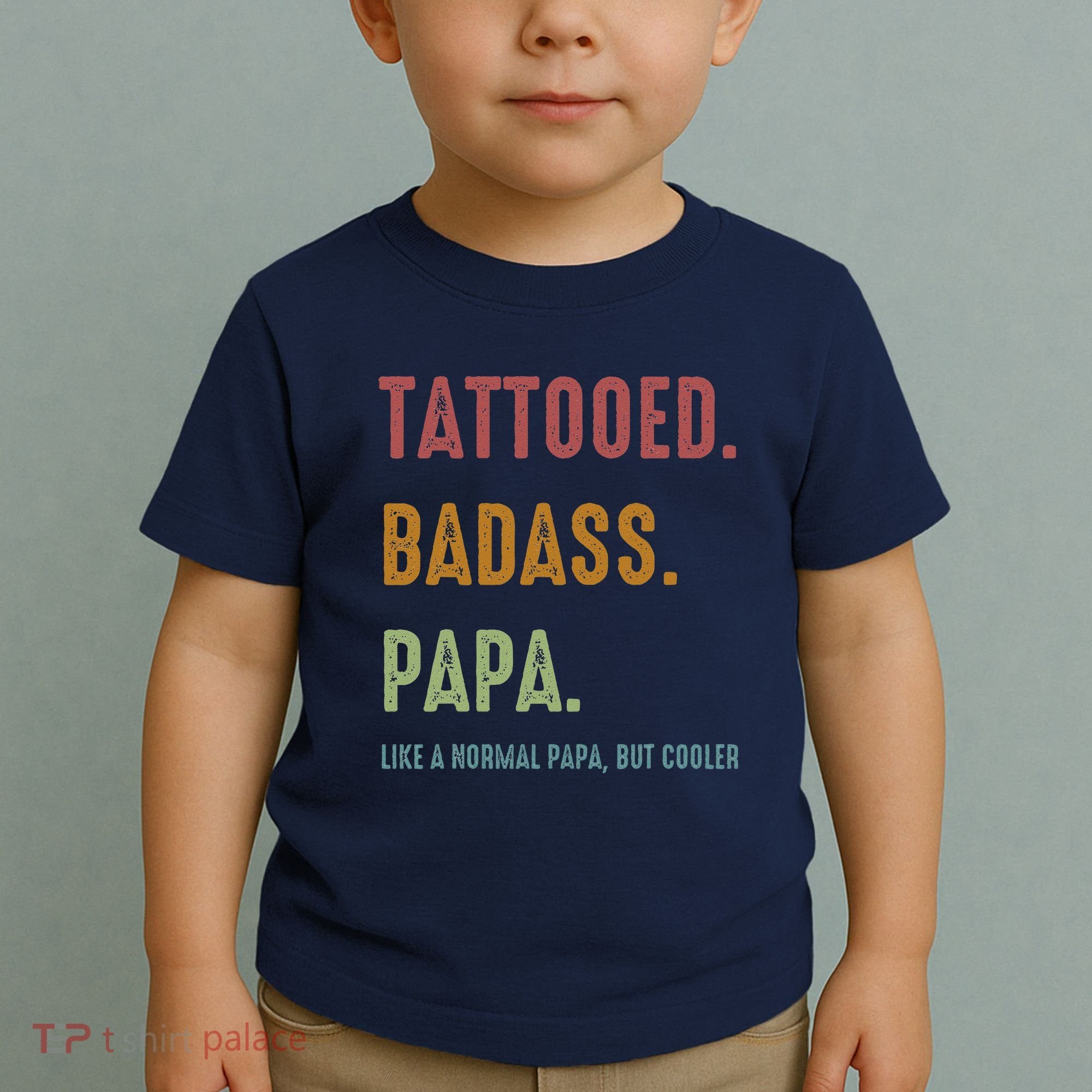 Tattooed Badass Papa Inked FatherS Day Present Toddler T-Shirt