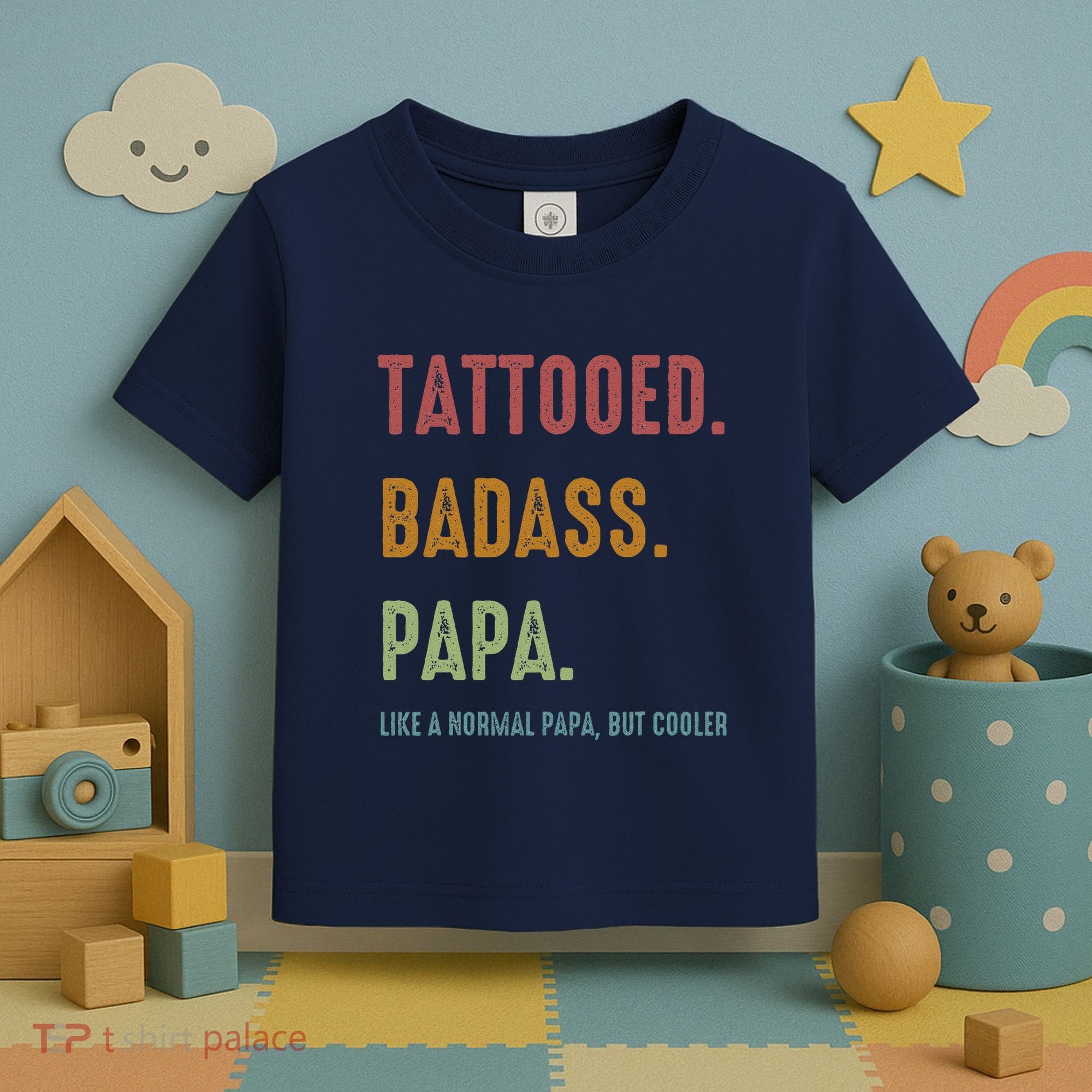 Tattooed Badass Papa Inked FatherS Day Present Toddler T-Shirt
