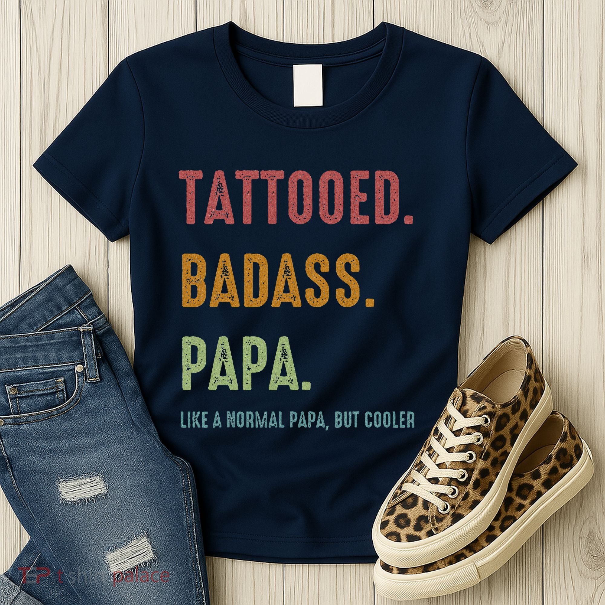 Tattooed Badass Papa Inked FatherS Day Present Women's T-Shirt