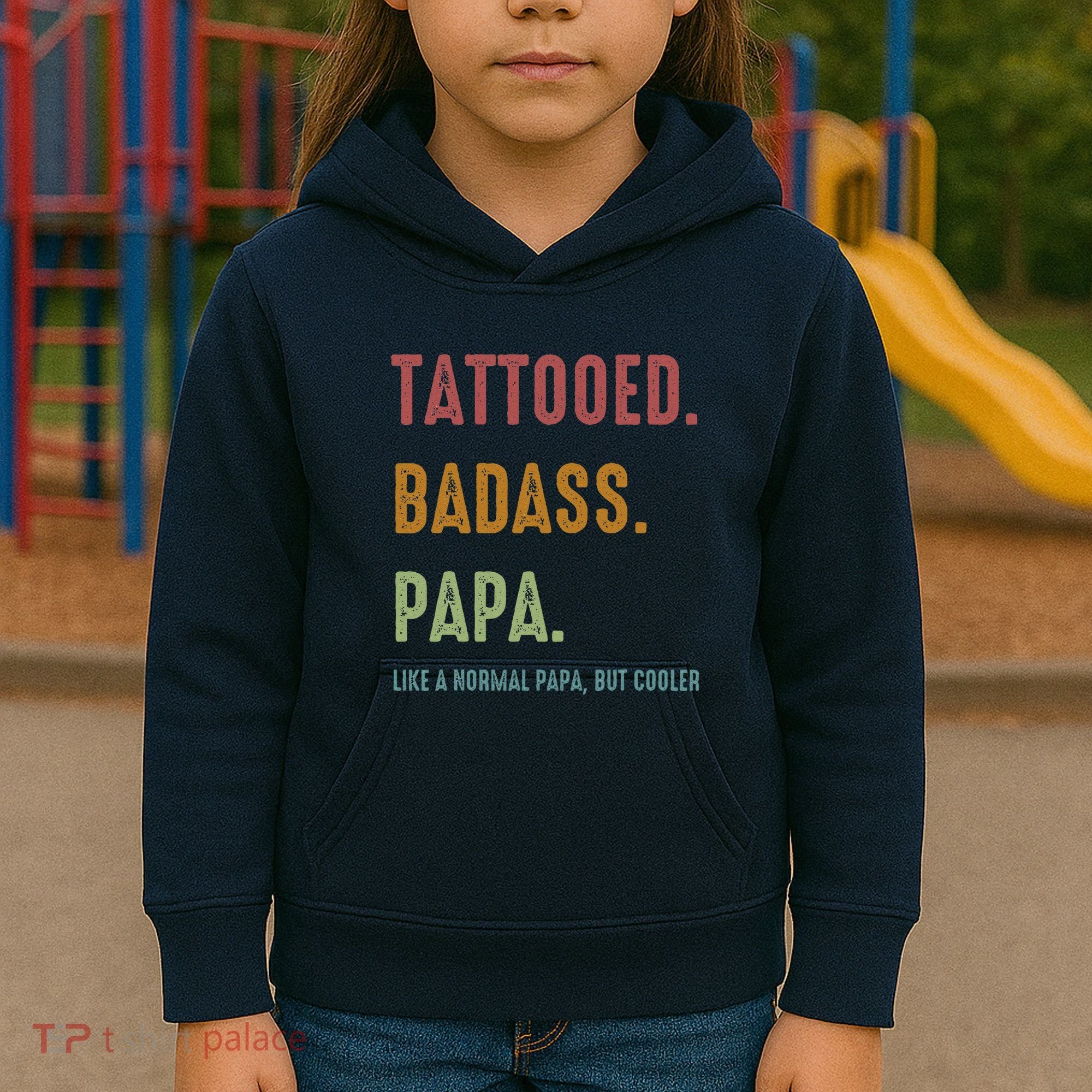 Tattooed Badass Papa Inked FatherS Day Present Kids Hoodie
