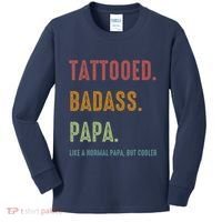 Tattooed Badass Papa Inked FatherS Day Present Kids Long Sleeve Shirt thumb 0