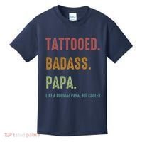 Tattooed Badass Papa Inked FatherS Day Present Kids T-Shirt thumb 0