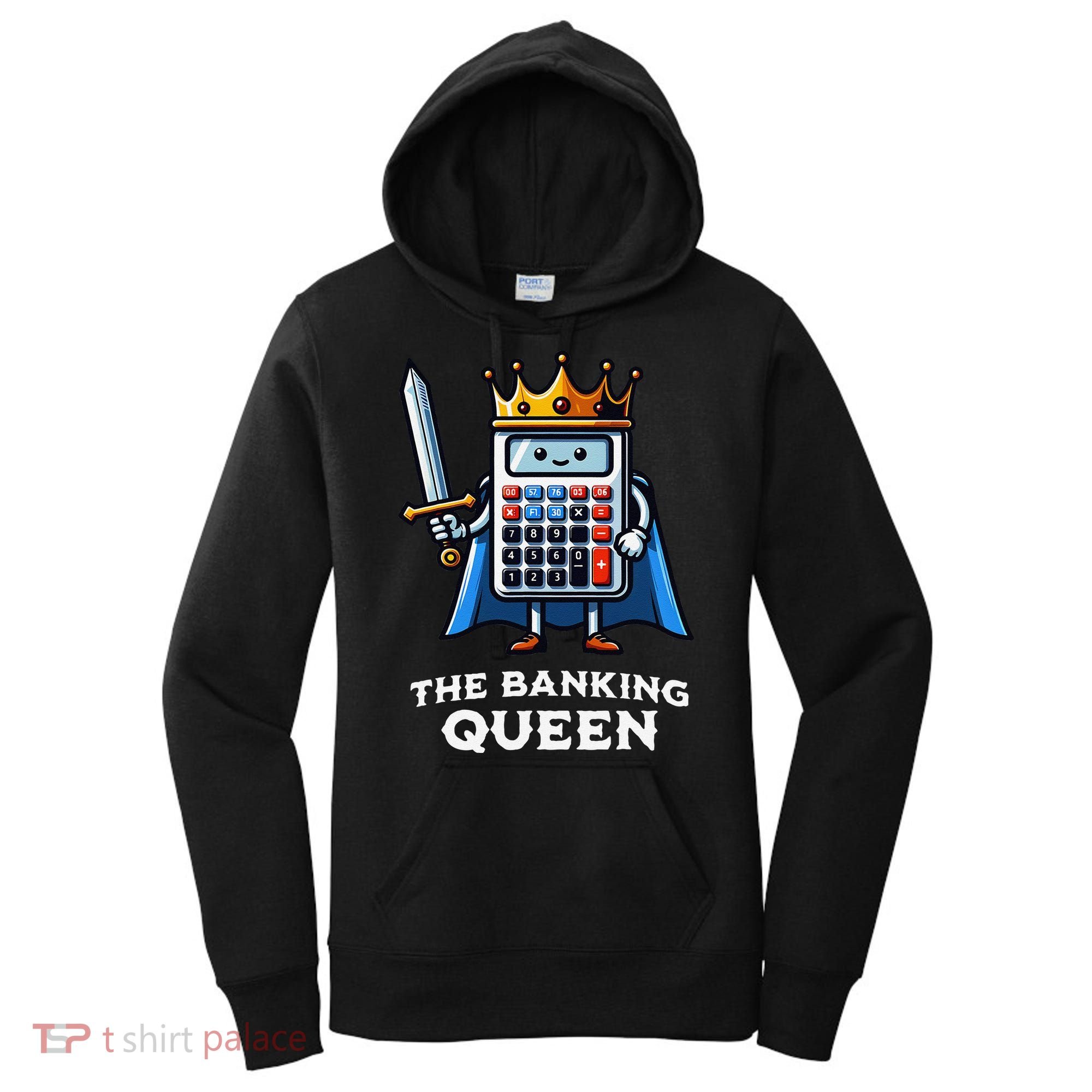 The Banking Queen Funny Illustration Calculator Women's Hoodie